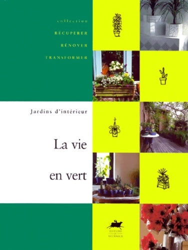 Livrenpoche : La vie en vert - Colette Gouvion - Livre