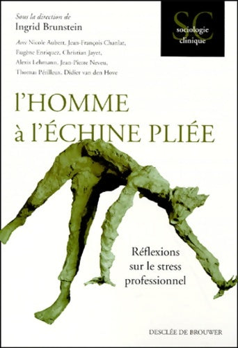 Livrenpoche : L'homme à l'échine pliée - Ingrid Brunstein - Livre