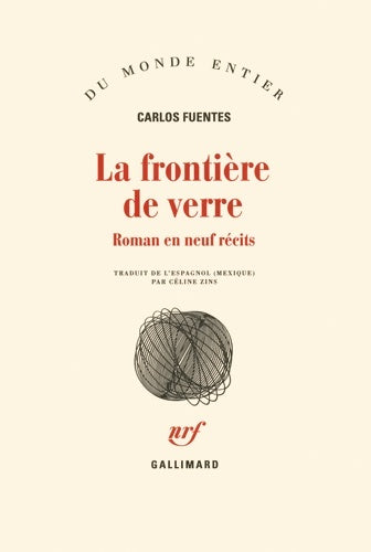 Livrenpoche : La frontière de verre. Roman en neuf récits - Carlos Fuentes - Livre