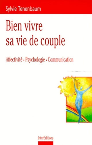 Livrenpoche : Bien vivre sa vie de couple - Sylvie Tenenbaum - Livre