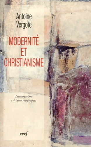 Livrenpoche : Modernité et christianisme - Antoine Vergote - Livre