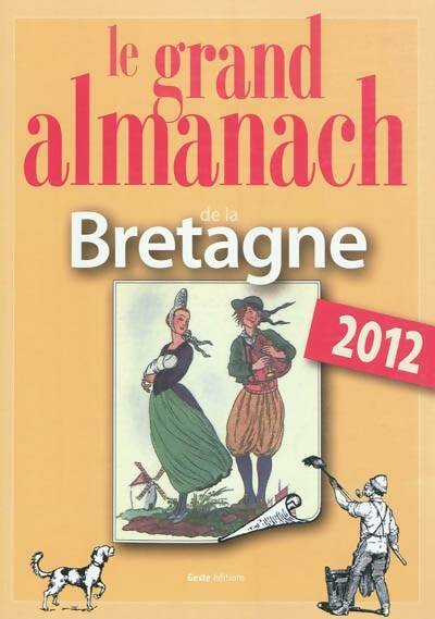 Livrenpoche : Grand almanach de la Bretagne 2012 - Collectif - Livre
