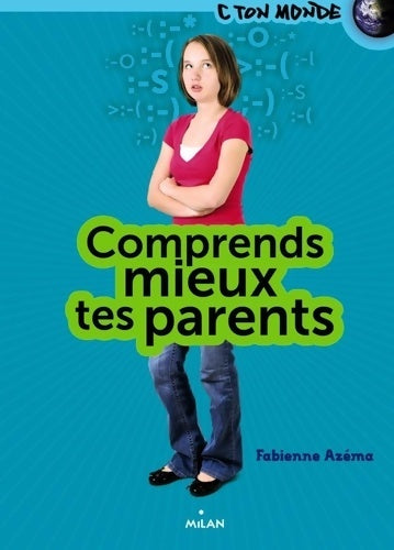 Livrenpoche : Comprends mieux tes parents - Fabienne Azema - Livre