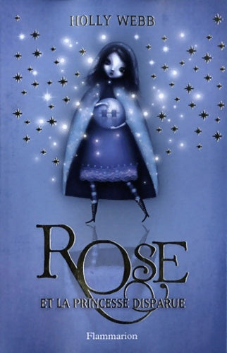 Livrenpoche : Rose Tome II : Rose et la princesse disparue - Holly Webb - Livre