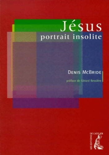 Livrenpoche : Jésus portrait insolite - Bride D. Mac - Livre