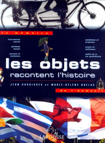 Livrenpoche : Les objets racontent l'histoire - Baylac - Livre