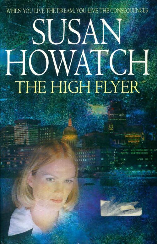 Livrenpoche : The high flyer - Susan Howatch - Livre