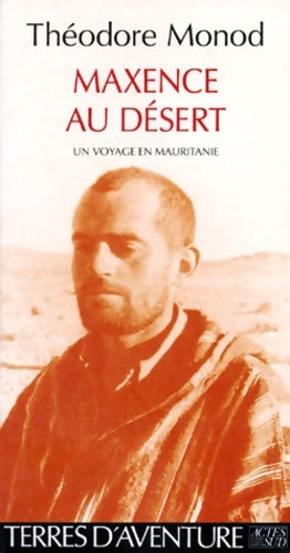 Livrenpoche : Maxence au désert - Théodore Monod - Livre