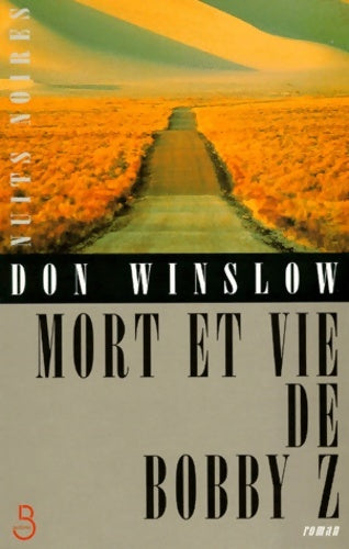 Livrenpoche : Mort et vie de Bobby Z - Don Winslow - Livre