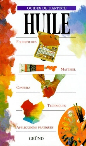 Livrenpoche : Huile - Collectif - Livre