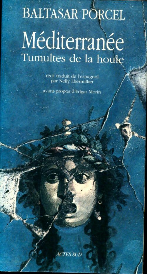 Livrenpoche : Méditerranée - tumultes de la houle - Baltasar Porcel - Livre