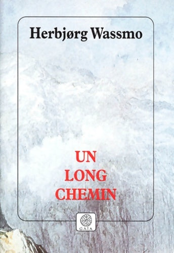 Livrenpoche : Un long chemin - Herbjorg Wassmo - Livre