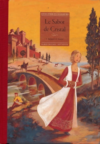 Livrenpoche : Le sabot de cristal - Francoise Richard - Livre