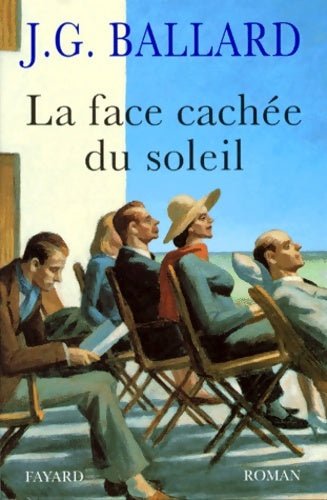 Livrenpoche : La face cachée du soleil - James Graham Ballard - Livre