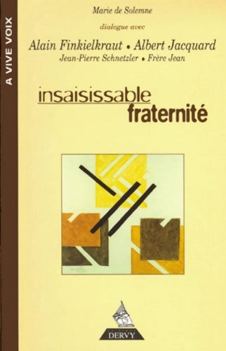 Livrenpoche : Insaisissable fraternité - Marie De Solemne - Livre
