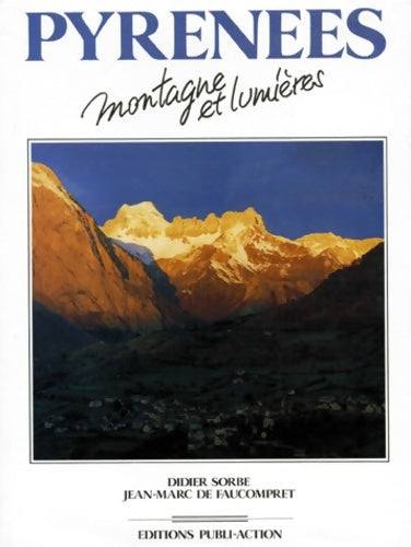 Livrenpoche : Pyrénées montagne et lumières - Sorbe - Livre