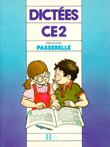 Livrenpoche : Passerelle Dictées CE2 - Passerelle - Livre