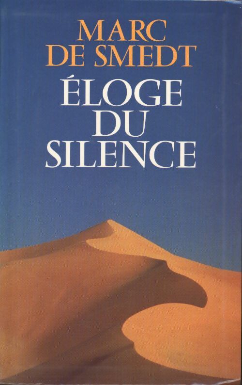 Livrenpoche : Eloge du silence - Marc De Smedt - Livre