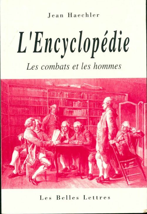 Livrenpoche : L'encyclopédie : Les combats et les hommes - Jean Haechler - Livre