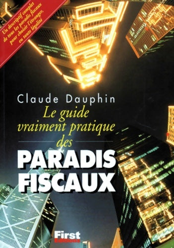 Livrenpoche : Le guide vraiment pratique des paradis fiscaux - Claude Dauphin - Livre