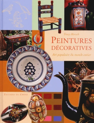 Livrenpoche : Peintures décoratives - Tracy Marsch - Livre