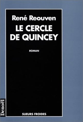 Livrenpoche : Le cercle de quincey - R. Reouven - Livre