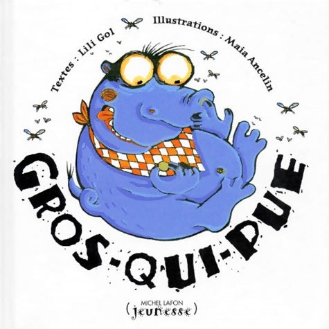 Livrenpoche : Gros-qui-pue - L. Gol - Livre