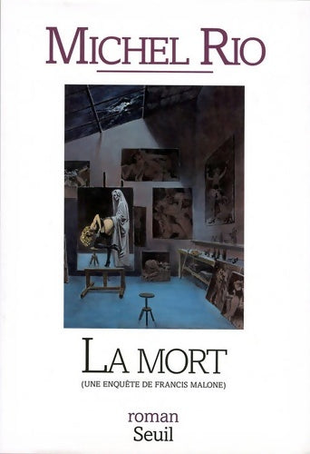 Livrenpoche : La mort (une enquète de francis malone) - Michel Rio - Livre