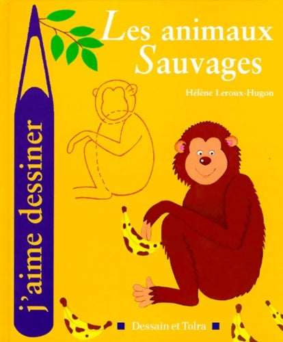 Livrenpoche : Les animaux sauvages - Hélène Leroux-Hugon - Livre