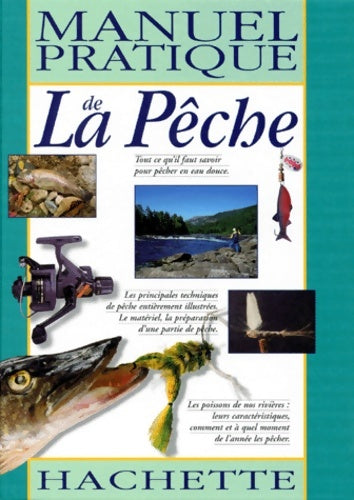 Livrenpoche : Manuel pratique de la pêche - Christian Pessey - Livre