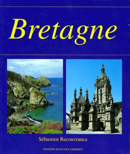 Livrenpoche : La Bretagne - S. Recouvrance - Livre