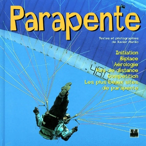 Livrenpoche : Parapente - Xavier Murillo - Livre