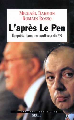 Livrenpoche : L'après le pen : Enquête dans les coulisses du front national - Michael Darmon - Livre