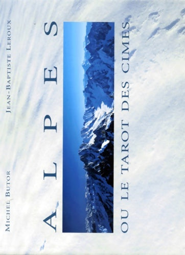 Livrenpoche : Alpes ou le tarot des cimes - Michel Butor - Livre