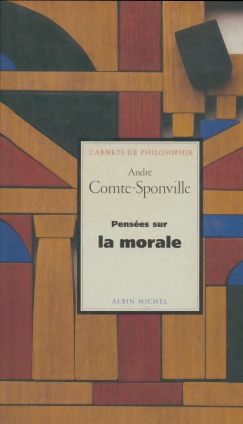 Livrenpoche : Pensées sur la morale - André Comte-Sponville - Livre