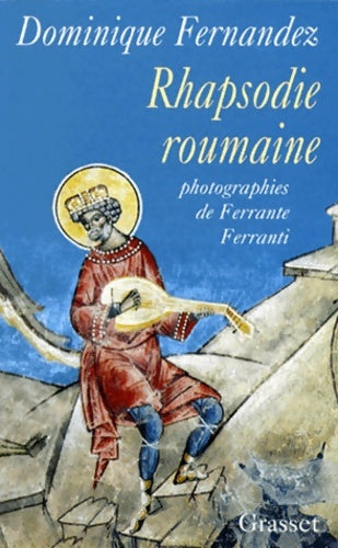 Livrenpoche : Rhapsodie roumaine - Dominique Fernandez - Livre