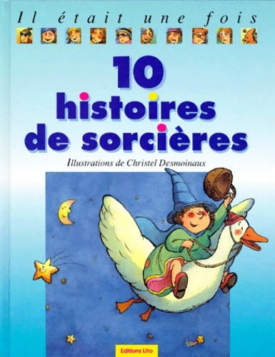 Livrenpoche : 10 histoires de sorcières - Ann Rocard - Livre