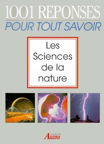 Livrenpoche : 1001 réponses pour tout savoir : Les sciences de la nature - Collectif - Livre