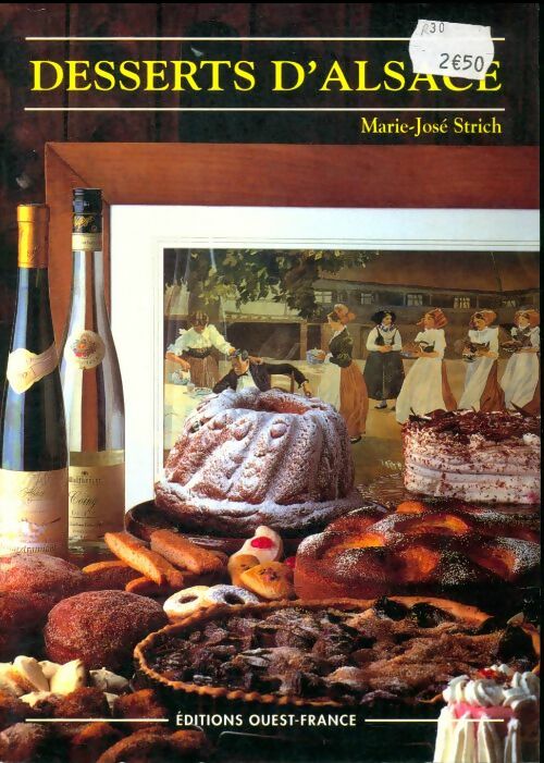 Desserts d'Alsace - Marie-José Strich - Livre