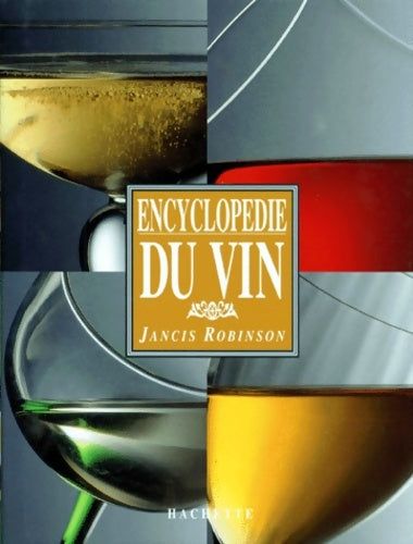 Livrenpoche : Encyclopédie du vin - Jancis Robinson - Livre