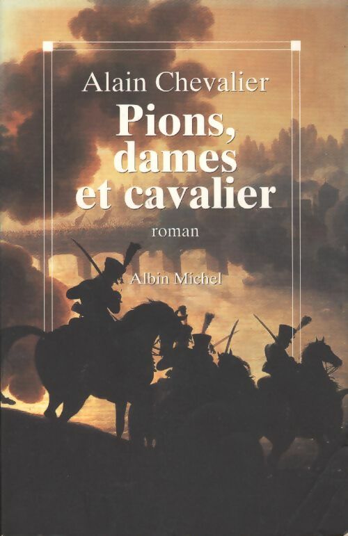 Livrenpoche : Pions dames et cavalier - Alain Chevalier - Livre