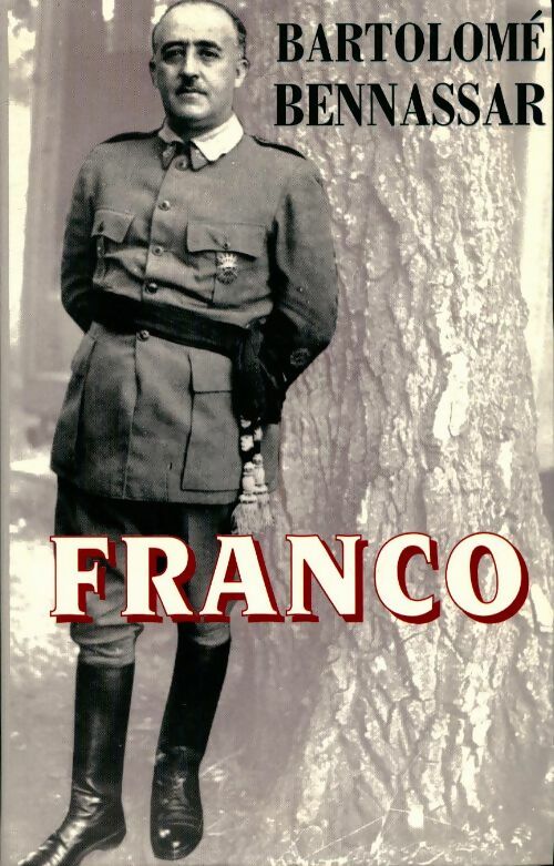 Livrenpoche : Franco - Bartolomé Bennassar - Livre