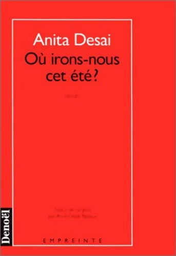 Livrenpoche : Où irons-nous cet été? - A. Desai - Livre