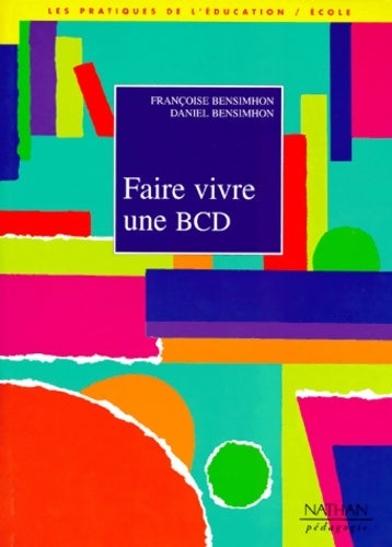 Livrenpoche : Faire vivre une bcd - Françoise Bensimhon - Livre