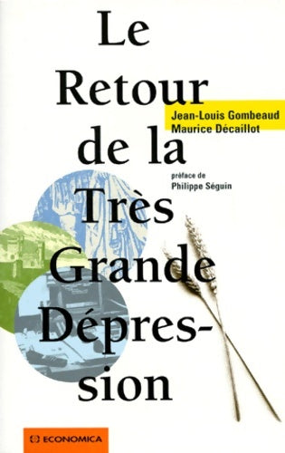 Livrenpoche : Le retour de la très grande dépression - Jean-louis Gombeaud - Livre