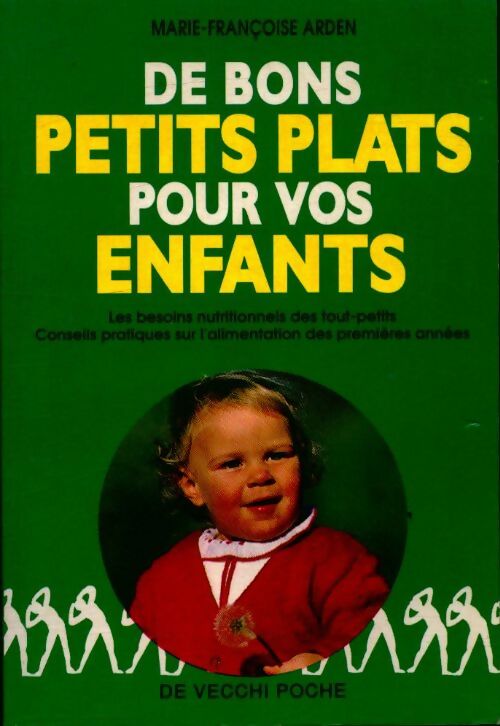 Livrenpoche : De bons petits plats pour vos enfants - M-F Arden - Livre