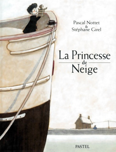 Livrenpoche : La princesse de neige - Pascal Nottet - Livre