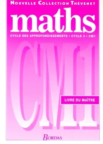 Livrenpoche : Mathématiques cm1. Livre du maître - Thevenet - Livre
