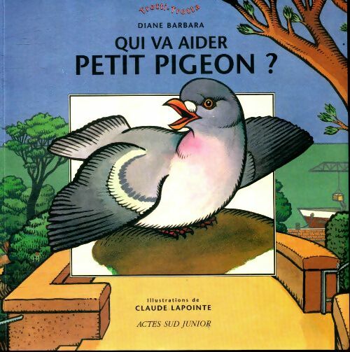 Livrenpoche : Qui va aider petit pigeon? - Diane Barbara - Livre