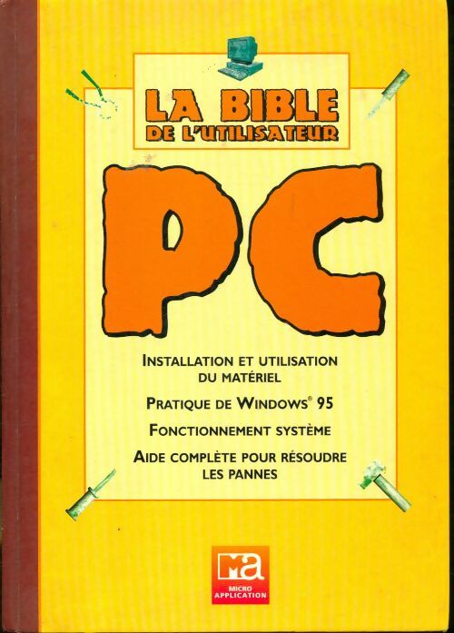 Livrenpoche : Pc : La bible de l'utilisateur - Harald Hahn - Livre